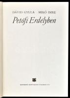Dávid Gyula - Mikó Imre: Petőfi Erdélyben. Bukarest, 1972, Kriterion. Kiadói egészvászon kötés, kiad...