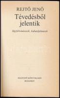 Rejtő Jenő: Tévedésből jelentik. Egyfelvonásosok, kabaréjelenetek. Bp., 1988, Magvető. Kiadói papírk...