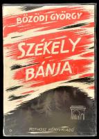 Bözödi György: Székely bánja. Bp.,(1939), Mefhosz. Második kiadás. Kiadói illusztrált papírkötés, jó állapotban