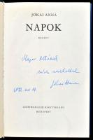 Jókai Anna: Napok. Bp., 1972. Szépirodalmi. Kiadói vászonkötésben, papír védőborítóval. DEDIKÁLT Maj...