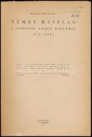 Bevilaqua Borsody Béla: Német maszlag. I. Othotól Adolf Hitlerig. 972-1945. Bp., 1945., Magyar Téka....