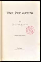 Mikszáth Kálmán: Szent Péter esernyője. Neogrády Antal rajzaival. Bp.,[1895], 2+341+3 p. Első kiadás...