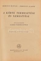 Mohácsy Mátyás - Porpáczy Aladár: A körte termesztése és nemesítése. Függelékben: A birs termesztése. Bp., 1958, Mezőgazdasági Kiadó. Harmadik, javított kiadás. Kiadói félvászon-kötés, kissé foltos borítóval, néhány foltos lappal.