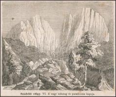 cca 1864 Szadelői völgy. VI. A nagy zuhatag és paradicsom kapuja, In: Vasárnapi Ujság, fametszet, pa...