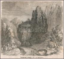 cca 1864 Szadelői völgy. IV. A bastyakő, In: Vasárnapi Ujság, fametszet, papír, paszpartuban, 13,5x1...