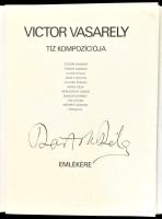 Victor Vasarely tíz kompozíciója Bartok Béla emlékére. Csoóri Sándor, Illyés Gyula, Weöres Sándor és...