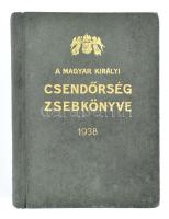 1938 A Magyar Királyi Csendőrség zsebkönyve 4 t arcképek + 402p. + (7) p reklámok. Aranyozott egészvászon kötésben füzésnél szétvált