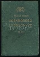 1925 A Magyar Királyi Csendőrség zsebkönyve 1 t Horthy Miklós arckép + 376 p. + (10) p reklámok. Aranyozott, kissé foltos egészvászon kötésben