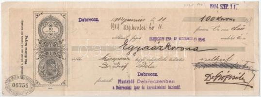 Debrecen 1914. Debreczeni Ipar-és Kereskedelmi Bank 100K névértékű kitöltött váltója T:F apró szakadás