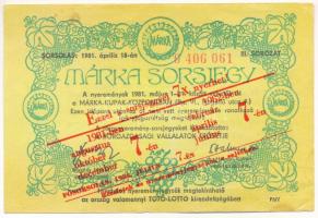 1981. Márka Sorsjegy III. sorozat, 0 406 061 sorszámú sorsjegye felülbélyegzéssel T:XF kisebb hajtások