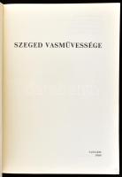 Péter László szerk.: Szeged vasművessége. Szeged, 1980. Somogyi Könyvtár. 312p. Kiadói papírkötésben