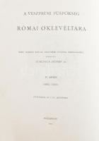A Veszprémi Püspökség Római Oklevéltára - Monumenta Romana Episcopatus Vesprimiensis. IV. Kötet 1492...