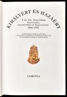Barczy Zoltán-Somogyi Győző: Királyért és hazáért. A m. kir. honvédség szervezete, egyenruhái és feg...