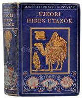 Williams Archibald: Újkori híres utazók. Angol eredetije után átdolgozta Mikes Lajos. Ismeretterjesztő Könyvtár. Bp., 1912., Franklin, 4+323+1 p. Kiadói aranyozott, festett egészvászon-kötés.