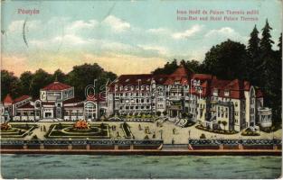 1913 Pöstyén, Piestany; Irma fürdő és Palace Thermia szálló / spa and hotel