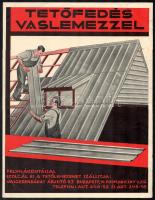 cca 1925 Tetőfedés vaslemezzel - Vasgerendákat Árusító Rt. reklámlap, szakadással, hajtott