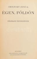 Cholnoky Jenő (1870-1950): Égen, földön. Földrajzi értekezések. Magyar Földrajzi Társaság Könyvtára. Bp.,[1935],Franklin, 197+2 p.+24 (kétoldalas fekete-fehér képtáblák) t. Szövegközti és egészoldalas térképekkel illusztrált. Kiadói dúsan aranyozott egészvászon sorozatkötésben, a borítón kopásnyomokkal. Ex libris-szel, rajta Cholnoky Jenő saját kezű névbejegyzésével.