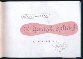 Dániel András: Jó éjszakát kuflik! A szerző rajzaival. Bp. Pozsonyi Pagony Kft. Kiadói kartonált pap...