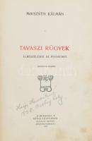 Mikszáth Kálmán: Tavaszi rügyek. Mikszáth Kálmán munkái. Bp., 1903, Révai Testvérek (Pallas-ny.), (4...