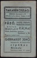 cca 1940 Takarékosság Miskolc reklámkönyvecske, tűzött papírkötés, 12 p. + benne 3 db tartozási értesítő