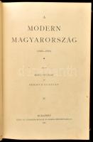 Márki Sándor - Beksics Gusztáv: A modern Magyarország (1848-1896). A Magyar Nemzet Története X. köt....
