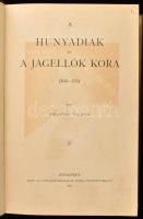 Fraknói Vilmos: A Hunyadiak és a Jagellók kora (1440-1526). A Magyar Nemzet Története IV. köt. Szerk...