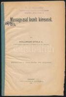 cca 1886 2 db orvosi nyomtatvány (masszázzsal kezelt kóresetek, A hydrorrhachis osteoplasticus műtéte)