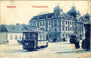 1907 Nagyvárad, Oradea; Pénzügyigazgatóság, villamosok. Rákos Vilmos kiadása / Financial directorate, trams (EK)