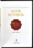 Régiséggyűjtők kézkönyve, 2 kötet: John Andrews: Antik bútorok; John Sandon: Antik porcelán. Bp., 19...