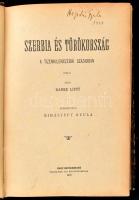 Ranke Lipót: Szerbia és Törökország a tizenkilencedik században. Ford.: Mihályffy Gyula. Történeti Nép- és Földrajzi Könyvtár XXVI. köt. Nagy-Becskereken, 1890., Pleitz Fer. Pál, XIV+2+645 p. Korabeli aranyozott gerincű félbőr-kötés, a borítón kopásnyomokkal, a hátsó szennylapon kis hiánnyal.