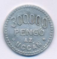 ~1930. "300.000 Pengő az uccán / A vígjátékok vígjátéka Kabos, Uray, Bárczi Kató, Sutyi" Al zseton T:XF,VF