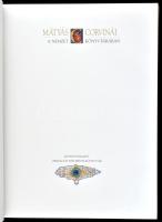 Mikó Árpád - Hapák József: Mátyás corvinái a nemzet könyvtárában. Bp., 2008, OSZK - Kossuth. Rendkívül gazdag képanyaggal illusztrálva. Kiadói kartonált papírkötés.