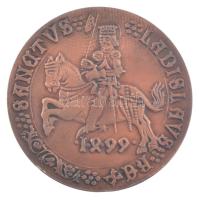 Gerl Károly (1857-1907) DN "Magyar Numizmatikai Társulat tagsági érem - Szent László" bron...