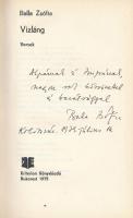 Balla Zsófia: Vízláng. Versek. A szerző, Balla Zsófia (1949- ) erdélyi születésű költő, újságíró ált...