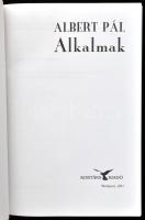Albert Pál: Alkalmak. A szerző, Sipos Gyula (1935-, író álneve: Albert Pál) író, kritikus, esszéista...