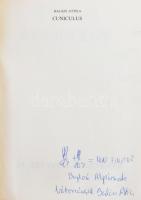 Balázs Attila: Cuniculus. A szerző, Balázs Attila (1955- ) József Attila-díjas író, újságíró, műford...