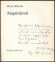 Zelei Miklós: Alapítólevél. A szerző, Zelei Miklós (1948-2021) költő, író, újságíró által Bujdosó Al...