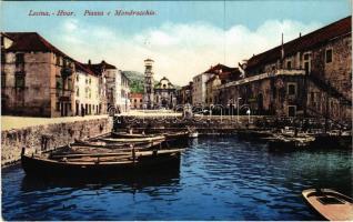 Hvar, Lesina; Piazza e Mandracchio