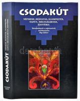 Csodakút. Népmese, beavatás, álomfejtés, napút, mélylélektan, ezotéria. Tanulmányok a népmeséről, szerk.: Pap Gábor. [Debrecen], 1994.. Pontifex. Kiadói egészvászon-kötés, kiadói papír védőborítóban