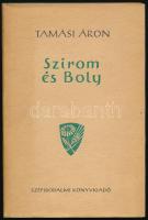 Tamási Áron: Szirom és Boly. Magyar rege. Bp., 1960., Szépirodalmi. Kiadói egészvászon-kötés, kiadói papírkötés.