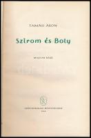 Tamási Áron: Szirom és Boly. Magyar rege. Bp., 1960., Szépirodalmi. Kiadói egészvászon-kötés, kiadói...