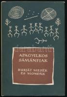 Apagyilkos sámánfiak. Burját mesék és mondák. Vál., ford., az utószót és a jegyzeteket írta: Mándoki László. A könyv borító illusztrációja és az illusztrációk Lóránt Lilla munkái. Népek meséi sorozat. Bp., 1973, Európa. Kétoldalas térkép-mellékelttel. Kiadói félvászon-kötés, kiadói papír védőborítóban, jó állapotban. Megjelent 3500 példányban.