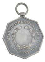 DN "Ép ész csak edzett testben él / Magyar Athletikai Club Verseny díj" peremen jelzett Ag...