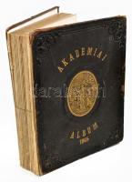 Magyar Akadémiai Album 1865. A Magyar Tudományos Akadémia megnyitásának emlékéül. Pest, 1865, Schrec...