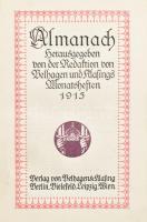 1915 Almanach, herausgegeben von der Redaktion von Velhagen und Klasings Monatsheften, egészvászon kötés, lapok több helyen gyűröttek, 320p