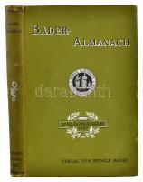 Bäder-Almanach. Mitteilungen der Bäder, Luftkurorte und Heilanstalten in Deutschland, Österreich-Ung...