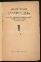 Major Henrik Panoptikuma. Írók és hírlapírók karikatúrái, Kosztolányi Dezső előszavával. Tevan-könyv...
