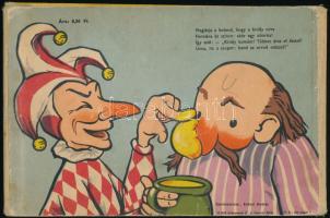 A király bánata. Szerk.: Erényi András. Bp., Athenaeum, kihajtható, kemény-táblás mesekönyv, kopott ...