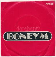 Boney M - Brown Girl In The Ring. Vinyl, 7, 45 RPM, Single. Pepita, Magyarország, 1978.