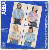 ABBA - The Winner Takes It All / Elaine. Vinyl, 7, Single, 45 RPM. Pepita, Magyarország, 1980.